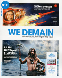We Demain N°11 : La fin du travail, et après... - Septembre 2015