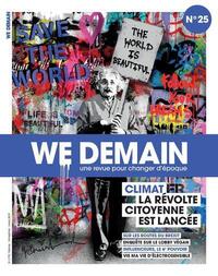 We Demain N°25 : Climat : la révolte citoyenne est lancée - Mars 2019