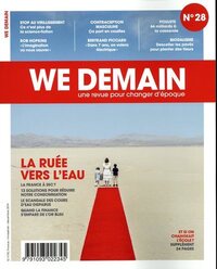 We Demain N°28 : La ruée vers l'eau - Décembre 2019