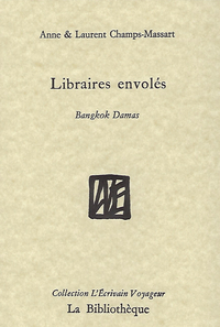 LIBRAIRES ENVOLES - BANGKOK - DAMAS - ILLUSTRATIONS, NOIR ET BLANC