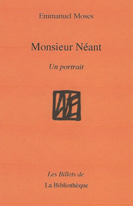 MONSIEUR NEANT - UN PORTRAIT - ILLUSTRATIONS, NOIR ET BLANC