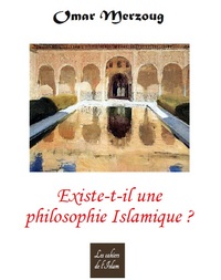 Existe-t-il une philosophie islamique ?