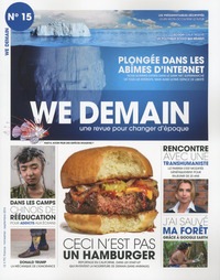 We Demain N°15 : Plongée dans les abîmes d'Internet - Septembre 2016