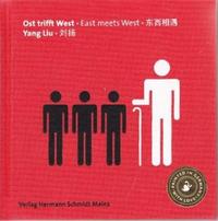 Yang Liu East Meets West /ANGLAIS/ALLEMAND/CHINOIS