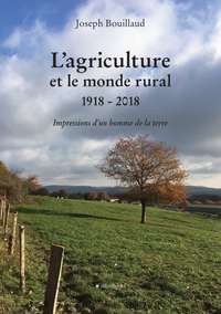 L'agriculture et le monde rural 1918-2028