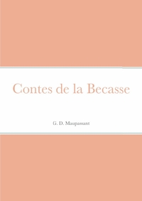 Contes de la Becasse