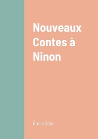 Nouveaux Contes à Ninon