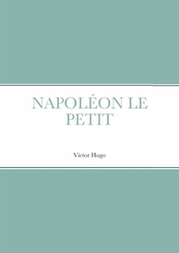 NAPOLÉON LE PETIT