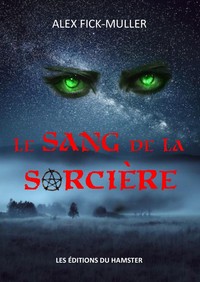 LE SANG DE LA SORCIERE