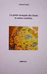 La petite mosquée des Inuits et autres confettis