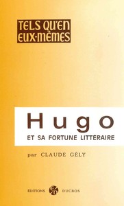 HUGO ET SA FORTUNE LITTERAIRE