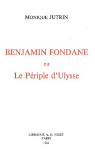 BENJAMIN FONDANE OU LE PERIPLE D'ULYSSE