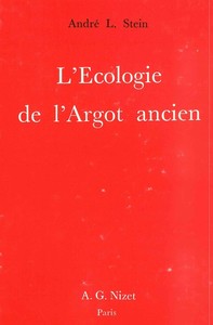 L'ECOLOGIE DE L'ARGOT ANCIEN