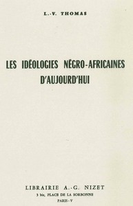 LES IDEOLOGIES NEGRO-AFRICAINES AUJOURD'HU