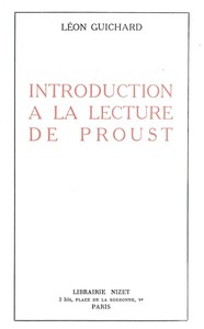 INTRODUCTION A LA LECTURE DE PROUST