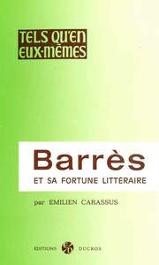 BARRES ET SA FORTUNE LITTERAIRE