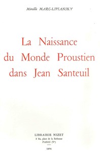 LA NAISSANCE DU MONDE PROUSTIEN