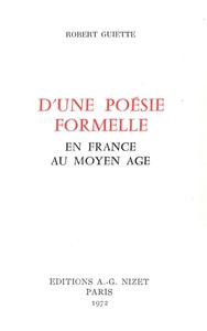 D'UNE POESIE FORMELLE EN FRANCE AU MOYEN AGE