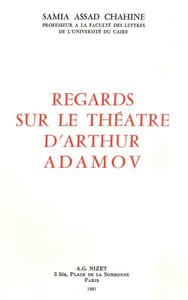 REGARDS SUR LE THEATRE D'ARTHUR ADAMOV