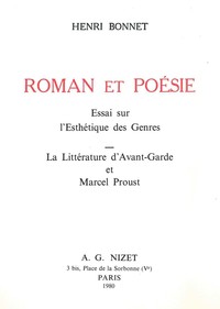 ROMAN ET POESIE - ESSAI SUR L'ESTHETIQUE DES GENRES. LA LITTERATURE D'AVANT-GARDE ET MARCEL PROUST