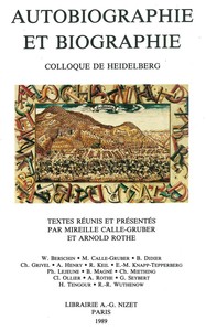 AUTOBIOGRAPHIE ET BIOGRAPHIE - COLLOQUE DE HEIDELBERG