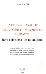 EVOLUTION PARALLELE DE LA POESIE ET DE LA MUSIQUE EN FRANCE - ROLE UNIFICATEUR DE LA CHANSON