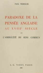 PARADOXE DE LA PENSEE ANGLAISE AU XVIII  SIECLE - OU L'AMBIGUITE DU SENS COMMUN