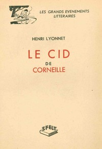 LE CID DE CORNEILLE