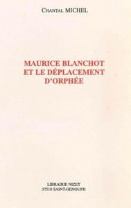 MAURICE BLANCHOT ET LE DEPLACEMENT D'ORPHEE