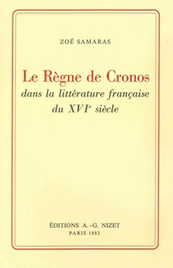 LE REGNE DE CRONOS DANS LA LITTERATURE FRANCAISE DU XVIE SIECLE