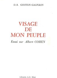 VISAGE DE MON PEUPLE - ESSAI SUR ALBERT COHEN