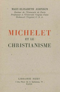 MICHELET ET LE CHRISTIANISME