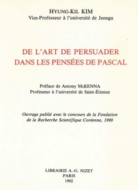 DE L'ART DE PERSUADER DANS LES PENSEES DE PASCAL