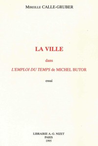 LA VILLE DANS L'EMPLOI DU TEMPS DE MICHEL BUTOR