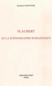 FLAUBERT ET LA SCENOGRAPHIE ROMANESQUE