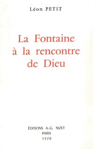 LA FONTAINE A LA RENCONTRE DE DIEU