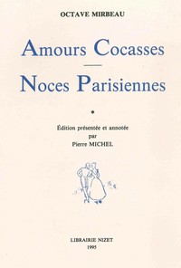 AMOURS COCASSES. NOCES PARISIENNES