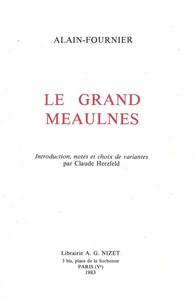 LE GRAND MEAULNES D'ALAIN-FOURNIER