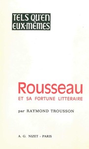 ROUSSEAU ET SA FORTUNE LITTERAIRE