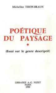 POETIQUE DU PAYSAGE - ESSAI SUR LE GENRE DESCRIPTIF