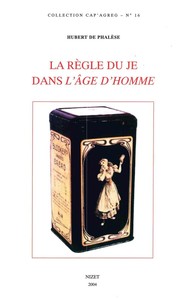 LA REGLE DU JE DANS L'AGE D'HOMME DE MICHEL LEIRIS