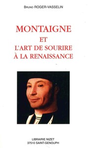 MONTAIGNE ET L'ART DE SOURIRE A LA RENAISSANCE