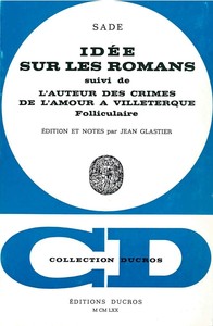 IDEES SUR LES ROMANS - SUIVI DE L'AUTEUR DES "CRIMES DE L'AMOUR" A VILLETERQUE, FOLLICULAIRE