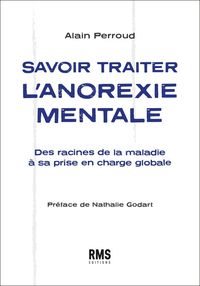 SAVOIR TRAITER L'ANOREXIE MENTALE