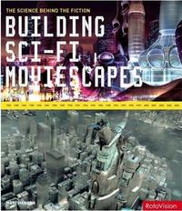 Building Sci-Fi Moviescapes /anglais