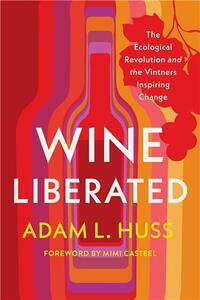 Wine Liberated /anglais