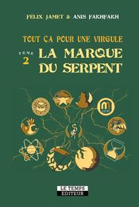 Tout ça pour une virgule : la marque du serpent