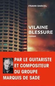 Vilaine blessure