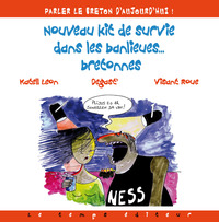 nouveau kit de survie dans les banlieues bretonnes