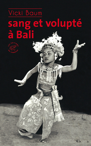 Sang et volupté à Bali